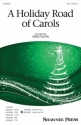 A Holiday Road Of Carols Mixed Choir [SAB] Chorpartitur