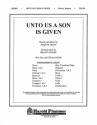 Joseph M. Martin, Unto Us a Son Is Given Orchestra Partitur + Stimmen