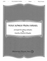 Folk Songs of Israel for string orchestra score and parts