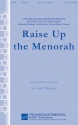 Eliot Bailen, Raise Up the Menorah 2-Part Choir and Keyboard Chorpartitur