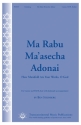 Ben Steinberg, Ma Rabu Ma'asecha Adonai SATB Chorpartitur