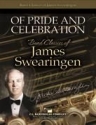 James Swearingen, Of Pride and Celebration Concert Band Partitur + Stimmen