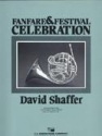 David Shaffer, Fanfare and Festival Celebration Concert Band Partitur + Stimmen