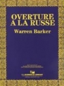 Barker, Overture A La Russe Concert Band Partitur + Stimmen