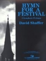 David Shaffer, Hymn for a Festival Concert Band Partitur + Stimmen