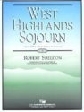 Robert Sheldon, West Highlands Sojourn Concert Band Partitur + Stimmen