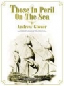 Andrew Glover, Those In Peril On the Sea Concert Band Partitur + Stimmen