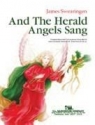 James Swearingen, And the Herald Angels Sang Concert Band Partitur + Stimmen