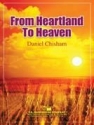 Chisham, From Heartland to Heaven Concert Band Partitur + Stimmen