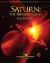 Rob Romeyn, Saturn: The Ringed Planet Concert Band Partitur + Stimmen