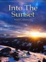 Matt Conaway, Into The Sunset Concert Band Partitur + Stimmen