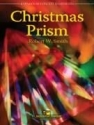 Robert W. Smith, Christmas Prism Concert Band Partitur + Stimmen