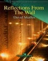 David Shaffer, Reflections From The Wall Concert Band Partitur + Stimmen