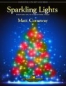 Matt Conaway, Sparkling Lights Concert Band Partitur + Stimmen