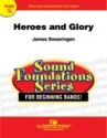 James Swearingen, Heroes and Glory Concert Band Partitur + Stimmen