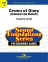 Robert W. Smith, Crown of Glory Concert Band Partitur + Stimmen