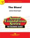 James Swearingen, The Blues! Concert Band Partitur + Stimmen