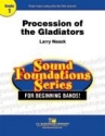 Larry Neeck, Procession of the Gladiators Concert Band Partitur + Stimmen