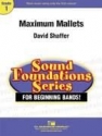 David Shaffer, Maximum Mallets Concert Band Partitur + Stimmen