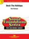 Rob Romeyn, Deck The Holidays! Young Band Partitur + Stimmen