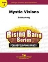 Ed Huckeby, Mystic Visions Concert Band Partitur + Stimmen