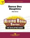 Grice, Danse Des Dauphins Concert Band Partitur + Stimmen