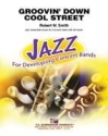 Robert W. Smith, Groovin' Down Cool Street Concert Band Partitur + Stimmen