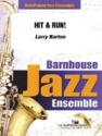 Larry Barton, Hit and Run Jazz Ensemble Partitur + Stimmen