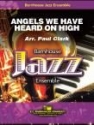 Angels We Have Heard On High Jazz Ensemble Partitur + Stimmen