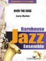 Larry Barton, Over The Edge Jazz Ensemble Partitur + Stimmen