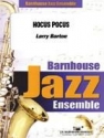 Larry Barton, Hocus Pocus Jazz Ensemble Partitur + Stimmen