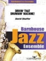 David Shaffer, Drivin' That Drummin' Machine! Jazz Ensemble Partitur + Stimmen