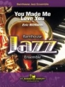 You Made Me Love You Jazz Ensemble Partitur + Stimmen