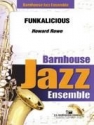 Howard Rowe, Funkalicious Jazz Ensemble Partitur + Stimmen