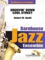 Robert W. Smith, Groovin' Down Cool Street Jazz Ensemble Partitur + Stimmen