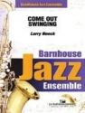 Larry Neeck, Come Out Swinging Jazz Ensemble Partitur + Stimmen