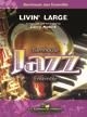 Neeck, Livin' Large Jazz Ensemble Partitur + Stimmen