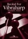 T. Davis, Recital for Vibraharp Vibraphone Buch