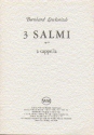 Bernhard Lewkovitch, Three Psalms Op. 9 SATB Klavierauszug