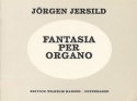 Jorgen Jersild, Fantasia Per Organo Orgel Buch