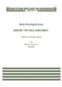 Niels Rosing-Schow_James Joyce, Where the Willows Meet SATB Chorpartitur