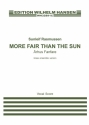 Sunleif Rasmussen, More Fair Than The Sun - rhus Fanfare SATB and Brass Ensemble Klavierauszug