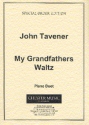 John Tavener, My Grandfathers Waltz Klavier Buch