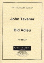 John Tavener, Bid Adieu SAT Chorpartitur