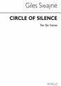 Giles Swayne, Circle Of Silence 6 Voices Chorpartitur