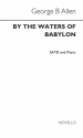 George B. Allen, By The Waters Of Babylon Satb SATB Chorpartitur