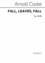 Arnold Cooke_Emily Bronte, Fall Leaves Fall SATB and Piano Chorpartitur