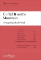 Go Tell It on the Mountain SATB and Jr. Choir [SA] Children + SATB Stimme