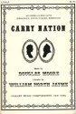 Douglas Moore, Carry Nation Opera in Two Acts Libretto