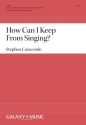 How Can I Keep From Singing? for male chorus (divisi) a cappella vocal score (en)